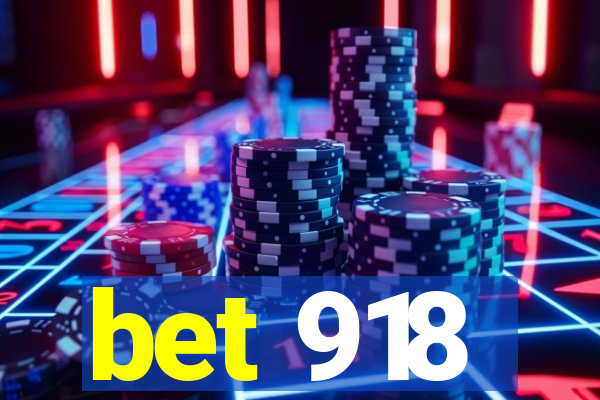 bet 918